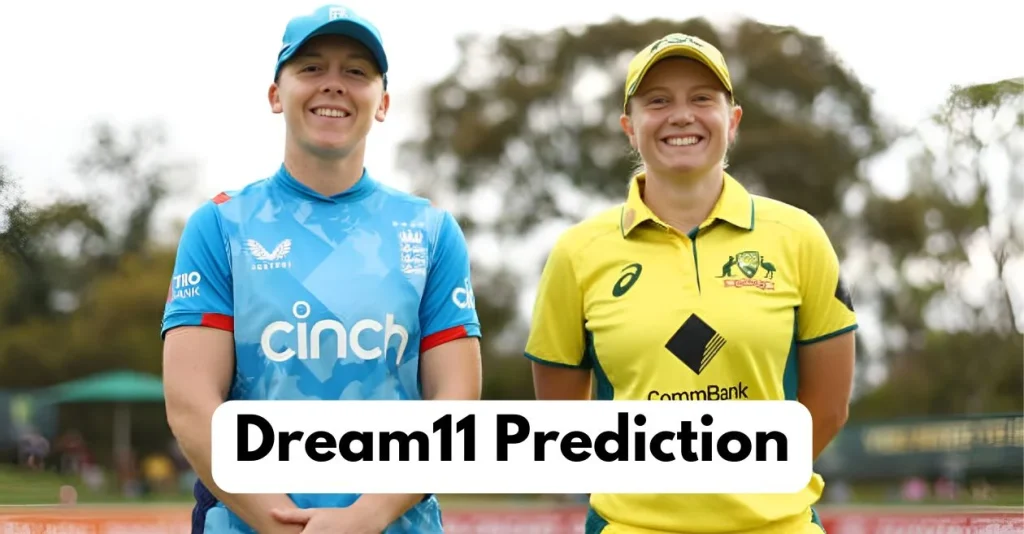 AU-W vs EN-W, 3rd ODI: Match Prediction, Dream11 Team, Fantasy Tips & Pitch Report | Women’s Ashes 2025