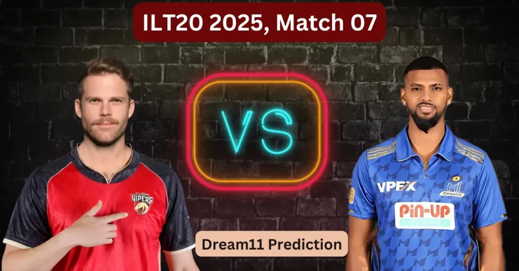 DV vs MIE, ILT20 2025: Match Prediction, Dream11 Team, Fantasy Cricket Tips & Pitch Report | Desert Vipers vs MI Emirates