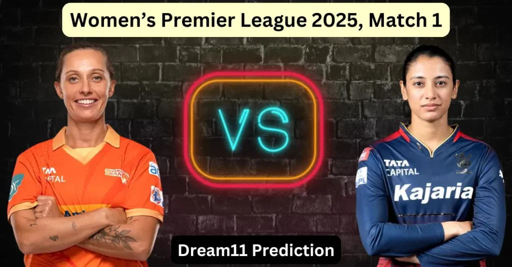 GJ-W vs BLR-W, Women’s Premier League 2025: Match Prediction, Dream11 Team, Fantasy Tips and Pitch Report | Gujarat Giants vs Royal Challengers Bengaluru