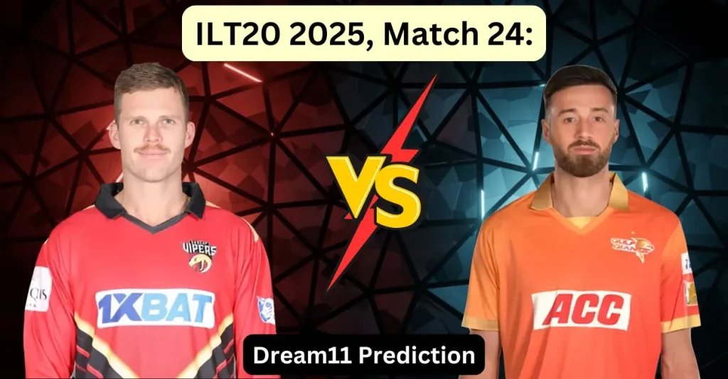 DV vs GG, ILT20 2025: Match Prediction, Dream11 Team, Fantasy Cricket Tips & Pitch Report | Desert Vipers vs Gulf Giants