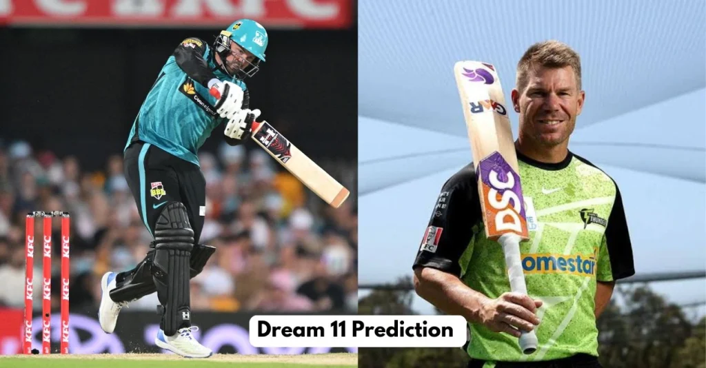 HEA vs THU, BBL|14: Match Prediction, Dream11 Team, Fantasy Tips & Pitch Report | Brisbane Heat vs Sydney Thunder