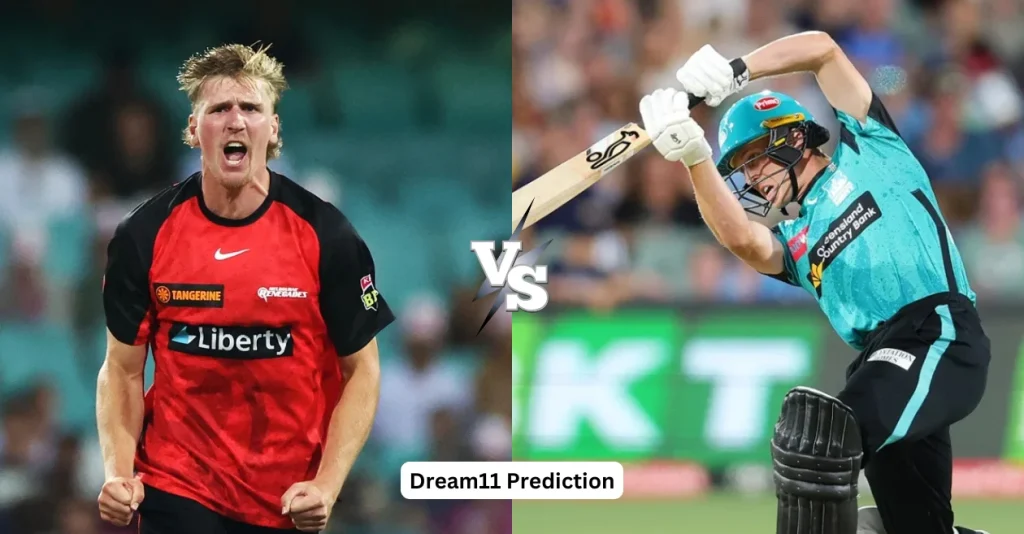 REN vs HEA, BBL|14: Match Prediction, Dream11 Team, Fantasy Tips & Pitch Report | Melbourne Renegades vs Brisbane Heat