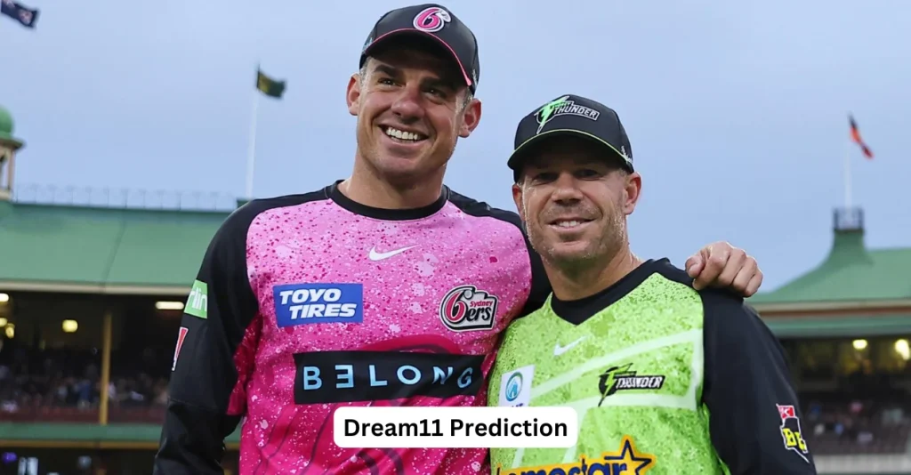 SIX vs THU, BBL|14 Challenger: Match Prediction, Dream11 Team, Fantasy Tips & Pitch Report | Sydney Sixers vs Sydney Thunder