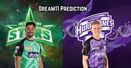 STA vs HUR, BBL|14: Match Prediction, Dream11 Team, Fantasy Cricket Tips & Pitch Report | Melbourne Stars vs Hobart Hurricanes