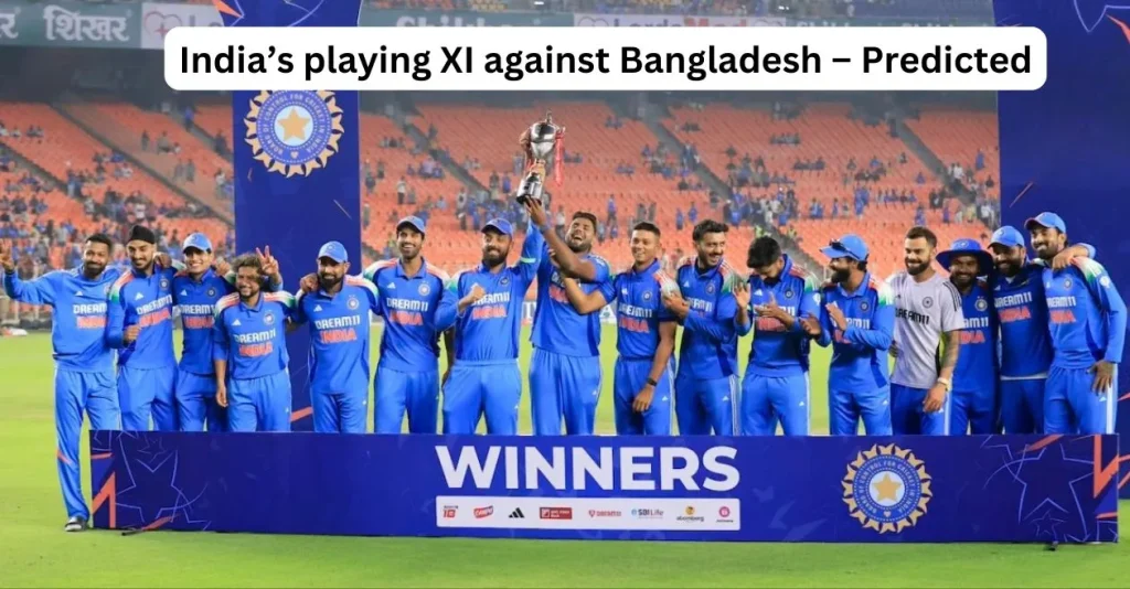 BAN vs IND: India’s playing XI for the Champions Trophy 2025 match against Bangladesh – Predicted